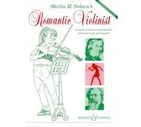 Le Violiniste Romantique de Sheila Nelson: A superb collection of intermediate pieces for violin and keyboard. violin and piano.