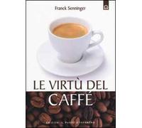 Le virtù del caffè