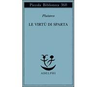 Le virtù di Sparta