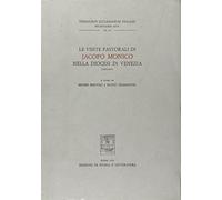Le Visite Pastorali di Jacopo Monico nella Diocesi di Venezia, 1829-1845
