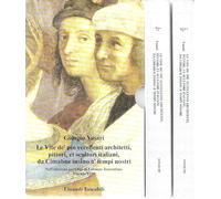 Le vite de' più eccellenti architetti, pittori, et scultori italiani, da Cimabue insino a' tempi nostri. Nell'edizione per i tipi di Lorenzo Torrentino, Firenze 1550