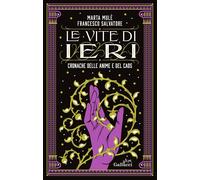 Le vite di ieri. Cronache delle Anime e del Caos [Paperback] [Nov 07, 2025] Mulè