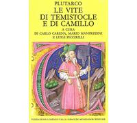 Le vite di Temistocle e di Camillo - Plutarco