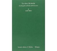 Le vite e la storia. Autobiografie nell'Italia dell'Ottocento
