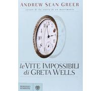 Le vite impossibili di Greta Wells