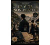 Le Vite Non Vissute