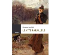 Libri Bocchini Massimo - Le Vite Parallele