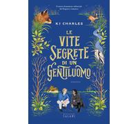 Le vite segrete di un gentiluomo - Charles K. J.