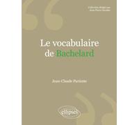 Le vocabulaire de Bachelard