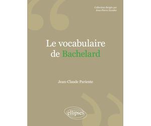 Le vocabulaire de Bachelard