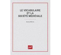 Le Vocabulaire et la société médiévale
