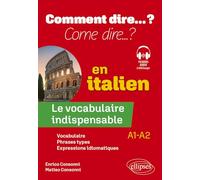 Le vocabulaire indispensable en italien: A1-a2