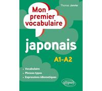 Le vocabulaire indispensable en japonais: A1-a2
