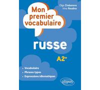 Le vocabulaire indispensable en russe: A2+