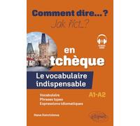 Le vocabulaire indispensable en tchèque: A1-a2