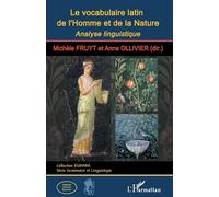 Le vocabulaire latin de l’Homme et de la Nature: Analyse linguistique