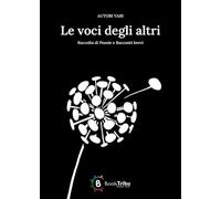 Le voci degli altri