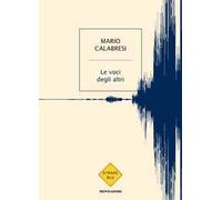 Le voci degli altri