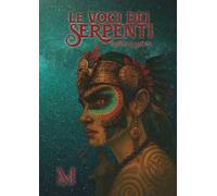 Le voci dei serpenti