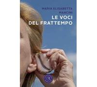 Le voci del frattempo