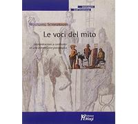 Le voci del mito. Interpretazioni a confronto in una dimensione psicologica