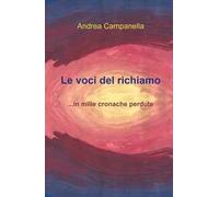 Le voci del richiamo... in mille cronache perdute