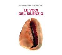 Le voci del silenzio