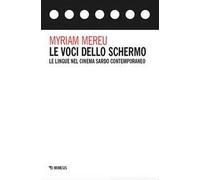 Le voci dello schermo. Le lingue nel cinema sardo contemporaneo