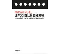 Le voci dello schermo. Le lingue nel cinema sardo contemporaneo
