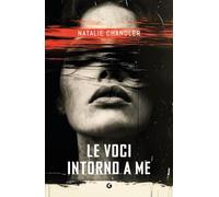 Le voci intorno a me