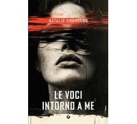 Le voci intorno a me