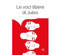 Le voci libere di Jules