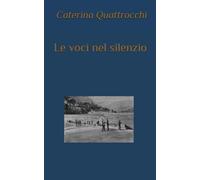 Le voci nel silenzio