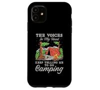 Le voci nella mia mano continuano a dirmi di andare in campeggio Custodia per iPhone 11