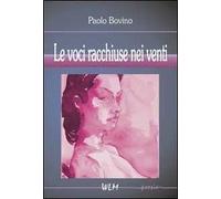 Le voci racchiuse nei venti