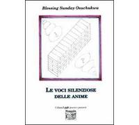 Le voci silenziose delle anime