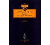 «Le voleur de feu» Bufalino e le ragioni del tradurre 9788822254580