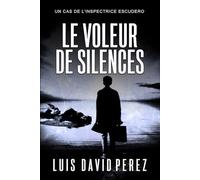 Le voleur de silences