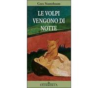 Le volpi vengono di notte