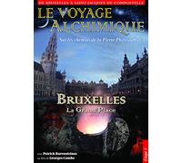 Le voyage alchimique vol1-dvd grande place de bruxelles