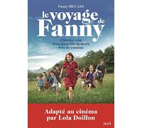 Le voyage de Fanny: Suivi de Les enfants juifs au coeur de la guerre