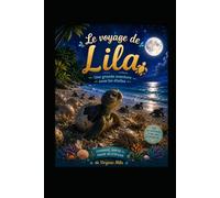 Le voyage de Lila
