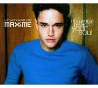 Le Voyage de Maxime - It'S Gonna Reach Your Soul