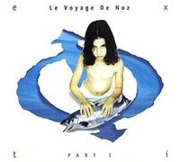 Le Voyage de Noz - Exit Part 1 (Regarde La Mer Descendre)