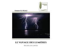 LE VOYAGE DES LUMIÈRES: RECUEIL DE CONTES
