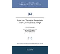 Le Voyage D'europe Au Fil Des Siecles/ Europa's Journey Through the Ages: Histoire Et Reception D'un Mythe Antique: 34