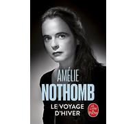 Le Voyage D'hiver [Lingua francese]: roman