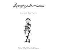 Le voyage du centurion (French Edition)