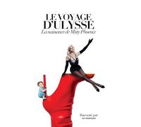Le voyage d'Ulysse: La naissance de Misty Phoenix