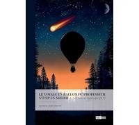Le voyage en ballon du Professeur Stulp en Sibérie: La chute de l'astéroïde JX55